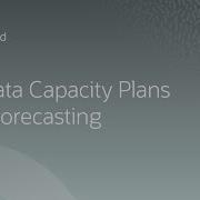 Exadata Warehouse Simplify Capacity Planning And Forecasting For Exadata CloudWorld 2022