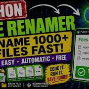 Python Batch File Renamer Tutorial Rename Files Extensions In Seconds Beginner Project 2026