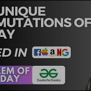 138 GFG POTD All Unique Permutations Of An Array GeeksForGeeks Problem Of The Day PlacementsReady