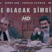 Ne Olacak Şimdi FULL HD