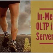In Memory OLTP In SQL Server 2017