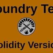 Установка версии компилятора Solidity Тестирование с помощью Foundry