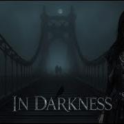 In Darkness Gothic Cinematic Soundscape By Ashborn Records