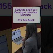 Software Engineer Developer Interview Question 155 Min Stack
