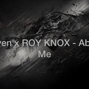 Koven X ROY KNOX About Me Lyrics