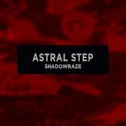 Shadowraze Astral Step