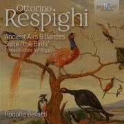 Gli Uccelli The Birds Suite 1928 Organ Version By Rodolfo Bellatti V Il Cucù The