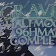 Gravity A HalfMoon Map Complete