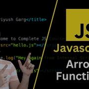 Arrow Functions In Javascript