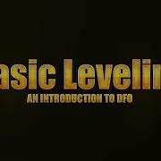 DFO Game Guide 7 Basic Leveling