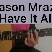 Jason Mraz Have It All Chord Guitar Cover By SandyLEUNG
