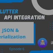 Flutter API Local Database Series EP06 JSON Serialization