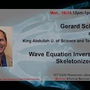 Gerard Schuster Wave Equation Inversion Of Skeletonized Data