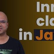 4 7 Java Tutorial Inner Class