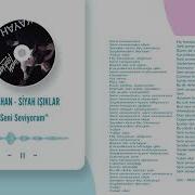 Kayahan Siyah Işıklar Seni Seviyorum