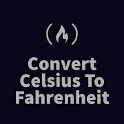 STEP BY STEP FreeCodeCamp Convert Celsius To Fahrenheit For Beginners