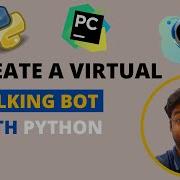 Create Virtual Talking Bot In Python TheCodeLearner