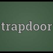 Trapdoor Meaning