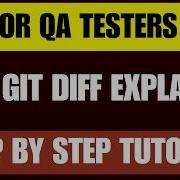 Git For QA Testers 7 Git Diff Explained With Examples Compare Code Changes Easily