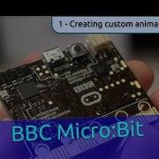 1 Custom Animations BBC Micro Bit Python Programming