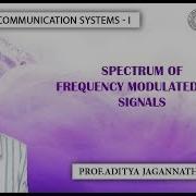 Lec 32 Principles Of Communication Systems I Spectrum Of FM Signals IIT KANPUR