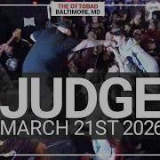 JUDGE The Ottobar Baltimore MD March 21st 2026 FULL SET