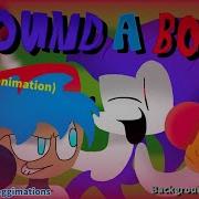 Round A Bout With LYRICS Animation