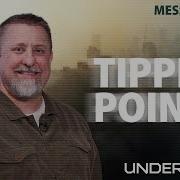 Tipping Point Under Siege Jeff Griffin Message Only