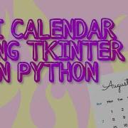 GUI Calendar Using TKINTER In Python