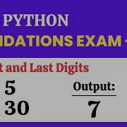 First And Last Digits Foundations Exam 3 Python CCBP 4 0