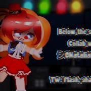 Below The Surface GCMV Collab Nat Lifeseries FNaF