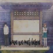Ao Haru Ride Have We Met Before Edit