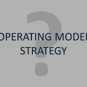 What Is An Operating Model Strategy