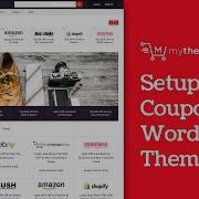 Coupon WordPress Theme Setup Tutorial By MyThemeShop