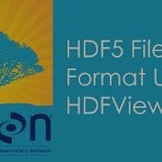 A Quick Look At The HDF5 File Format Using HDFView