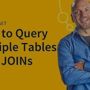 How To Query Multiple Tables With JOINs