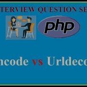 12 Urlencode Vs Urldecode In PHP Interview Question Series