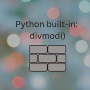 Python Built In Functions Divmod
