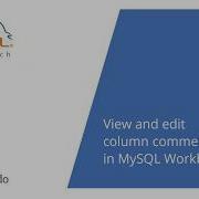 View And Edit Column Comments In MySQL Workbench