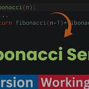 09 Числа Фибоначчи через рекурсию в Python Пошаговый разбор выполнения программы
