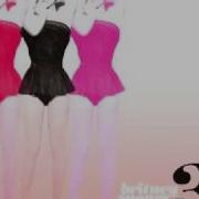 EXCLUSIVE Britney Spears New Single 3 Preview