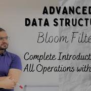 9 1 Bloom Filters Complete Introduction All Operations With Examples
