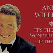 Andy Williams It S The Most Wonderful Time Of The Year Official Audio