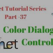 VB Net Tutorial Series Part 37 ColorDialog Control