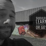 Should I Learn Haskell Or Go