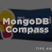 MongoDB Compass Install Tutorial