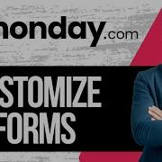 Как настроить формы на Monday Com