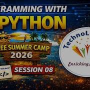 Programming With Python Free Summer Camp 2026 Session 08