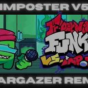 FNF VS Imposter V5 Stargazer SwaggestAxolotl Remix