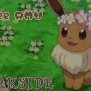 Eevee AMV Darkside